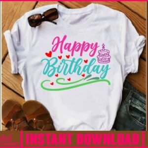 Happy Birthday SVG on t-shirt mockup – birthday svg apparel designparty svg