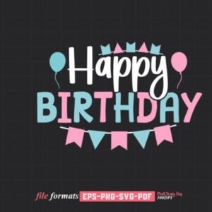 Colorful Happy Birthday SVG with balloons and bunting – birthday svg design